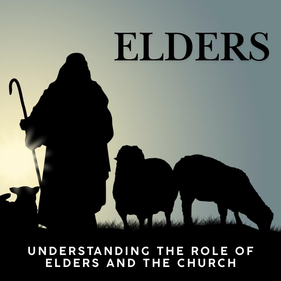 Teaching on Elders